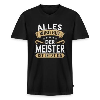Alles wird gut der Meister ist jetzt da Handwerker - Männer Premium Bio T-Shirt mit V-Ausschnitt - Schwarz - Vorne - Nico (187cm)