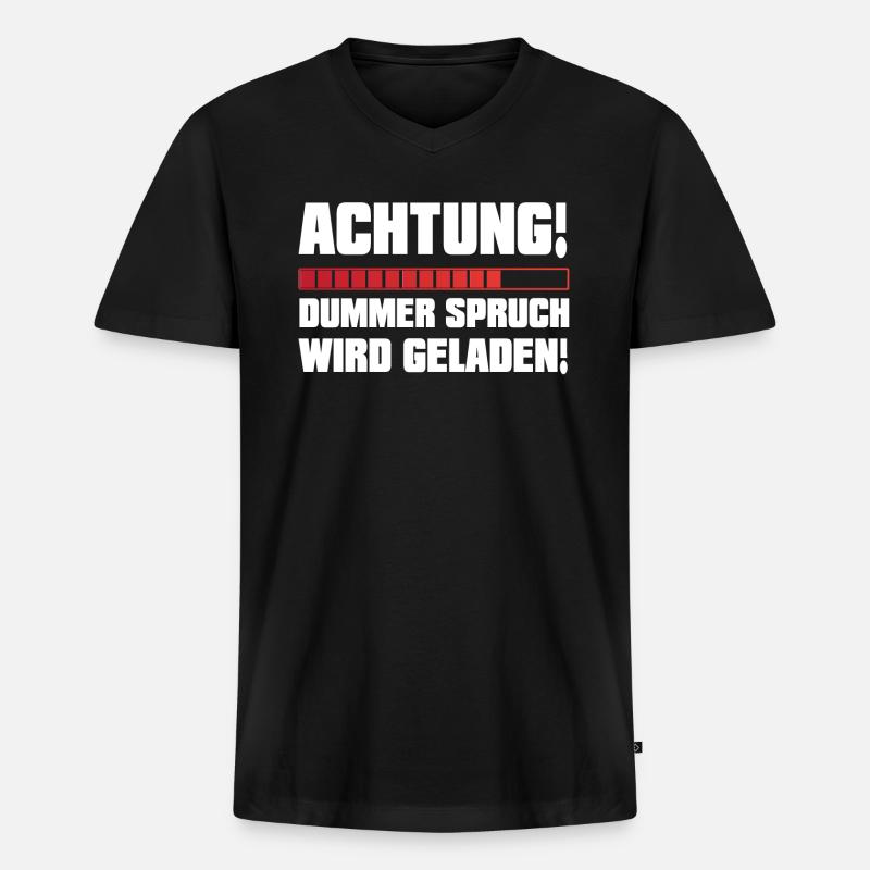 Dummer Spruch wird Geladen - Männer Premium Bio T-Shirt mit V-Ausschnitt - Schwarz