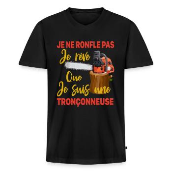 Bûcheron je ne ronfle pas je rêve Tronçonneuse - T-shirt encolure en V Premium bio Homme - noir - Devant - Nico (187cm)