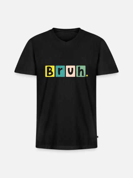 Bruh Meme Sjovt at sige bror vittigheder hilsen teenager - Premium økologisk T-shirt med V-hals til mænd - sort