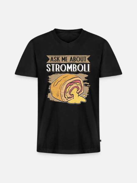 Stromboli Pizza Calzone Strombolis Gift - Men's Premium Organic T-shirt with V-neck - black
