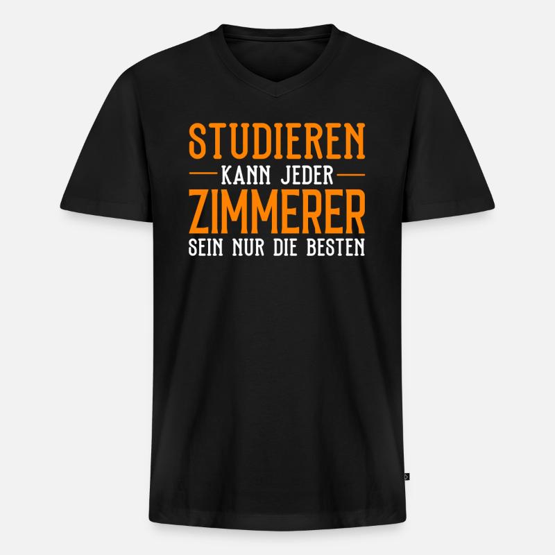 Zimmerer - Studieren kann jeder - Männer Premium Bio T-Shirt mit V-Ausschnitt - Schwarz