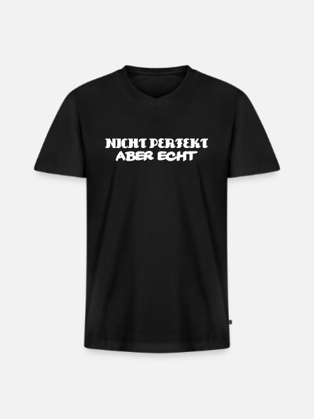 Nicht perfekt aber echt - Männer Premium Bio T-Shirt mit V-Ausschnitt - Schwarz