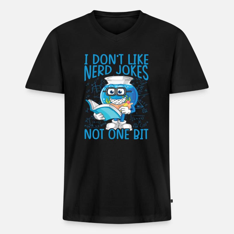 Je n’aime pas les blagues de nerd, pas un peu - Science - T-shirt encolure en V Premium bio Homme - noir