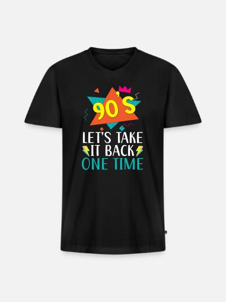 90-talet Låt oss ta tillbaka det en gång nittiotalsfest - Ekologisk premium-T-shirt med V-ringning herr - svart