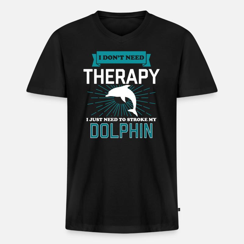 I Dont Need Therapy - DOLPHINS - Männer Premium Bio T-Shirt mit V-Ausschnitt - Schwarz