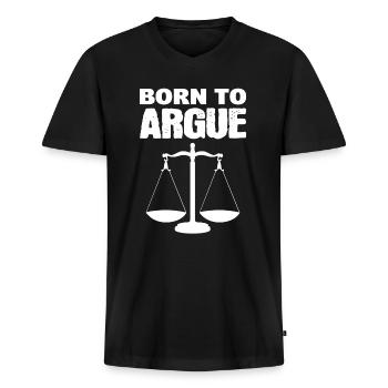 Born To Argue Rechtsanwaltsgehilfe - Männer Premium Bio T-Shirt mit V-Ausschnitt - Schwarz - Vorne - Nico (187cm)