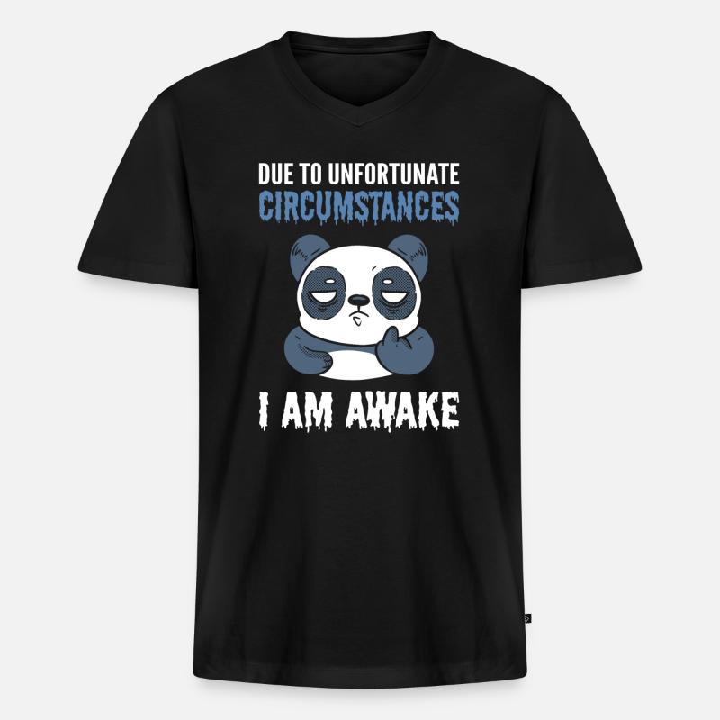 Due To Unfortunate Circumstances I Am Awake Panda - Men's Premium Organic T-shirt with V-neck - black