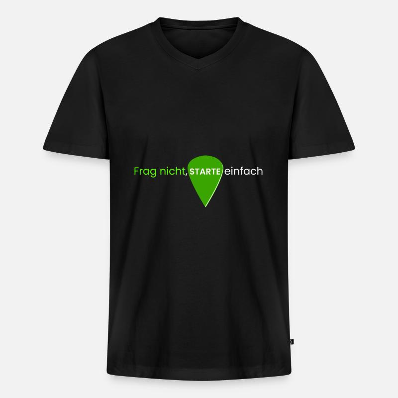 Frag nicht, starte einfach - Männer Premium Bio T-Shirt mit V-Ausschnitt - Schwarz