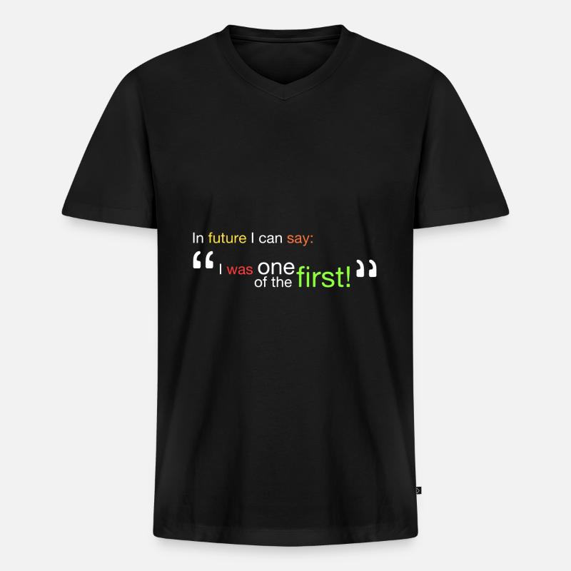 "Ich war einer der Ersten!" - Männer Premium Bio T-Shirt mit V-Ausschnitt - Schwarz