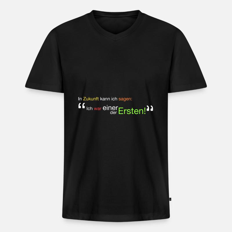 " Ich war einer der Ersten!" - Männer Premium Bio T-Shirt mit V-Ausschnitt - Schwarz