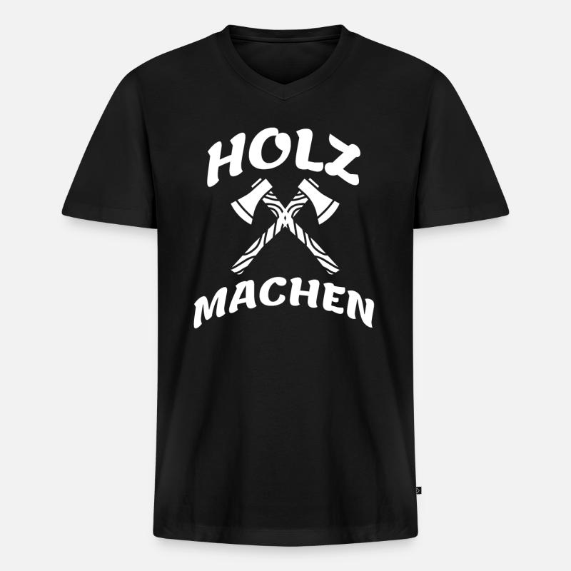Holz machen - Männer Premium Bio T-Shirt mit V-Ausschnitt - Schwarz