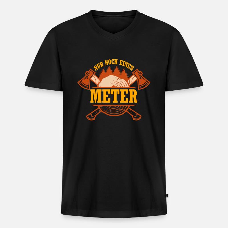 Nur noch einen Meter Brennholzmachen - Männer Premium Bio T-Shirt mit V-Ausschnitt - Schwarz