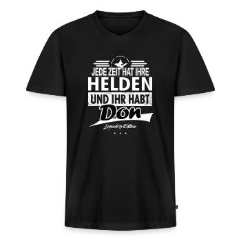 Jede Zeit hat Ihre Helden Ihr habt Don - Männer Premium Bio T-Shirt mit V-Ausschnitt - Schwarz - Vorne - Nico (187cm)