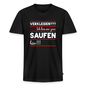 LUSTIGE SPRÜCHE VERKLEIDEN SAUFEN TRINKEN KARNEVAL - Männer Premium Bio T-Shirt mit V-Ausschnitt - Schwarz - Vorne - Nico (187cm)