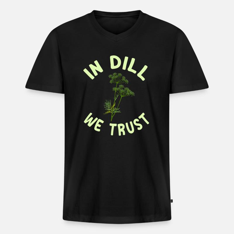 In Dill Vertrauen Wir - Männer Premium Bio T-Shirt mit V-Ausschnitt - Schwarz