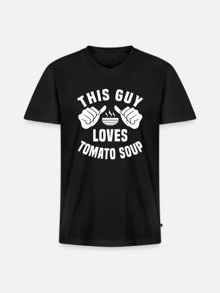 Funny Tomato Soup Saying - Men's Premium Organic T-shirt with V-neck - black