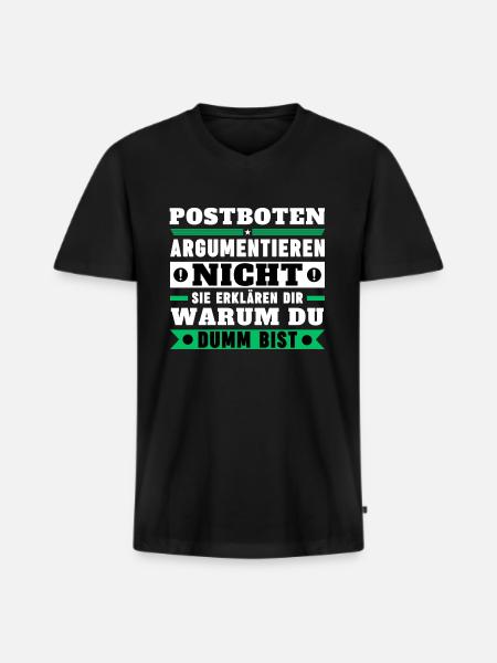 Postboten argumentieren nicht - Männer Premium Bio T-Shirt mit V-Ausschnitt - Schwarz