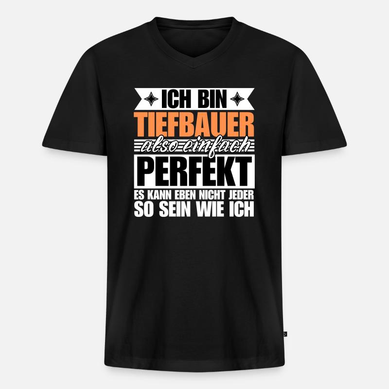 Perfekter Tiefbauer - Männer Premium Bio T-Shirt mit V-Ausschnitt - Schwarz