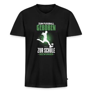 Cooles Fußballer Fußball Spruch Motiv - Männer Premium Bio T-Shirt mit V-Ausschnitt - Schwarz - Vorne - Nico (187cm)