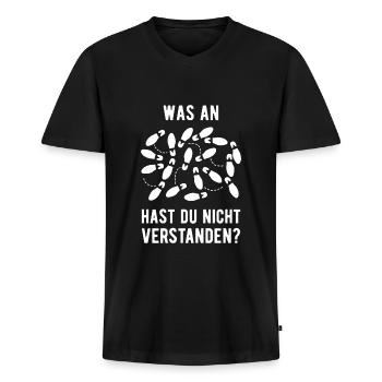 Was Am Tanzen Hast Du Nicht Verstanden Tänzer Tanz - Männer Premium Bio T-Shirt mit V-Ausschnitt - Schwarz - Vorne - Nico (187cm)