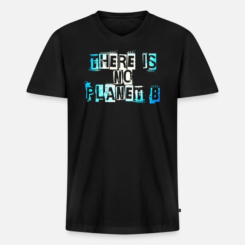 There Is No Planet B - Männer Premium Bio T-Shirt mit V-Ausschnitt - Schwarz