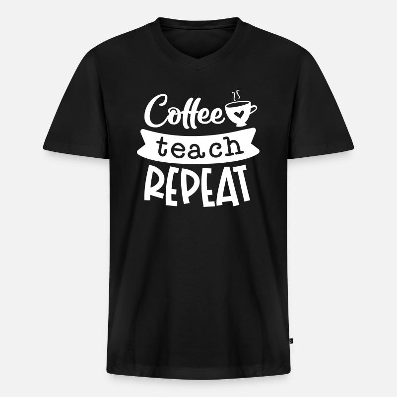 Kaffee Teach Repeat - Männer Premium Bio T-Shirt mit V-Ausschnitt - Schwarz