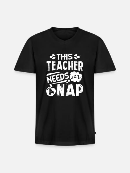This Teacher Needs A Nap - Men's Premium Organic T-shirt with V-neck - black