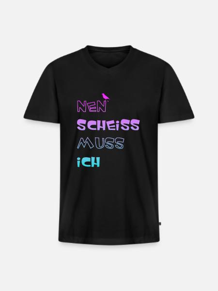 Nen scheiss muss ich - Männer Premium Bio T-Shirt mit V-Ausschnitt - Schwarz