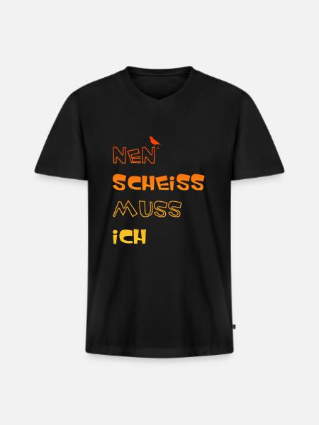 Nen scheiss muss ich - Männer Premium Bio T-Shirt mit V-Ausschnitt - Schwarz
