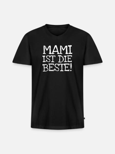 Mami Ist Die Beste! - Männer Premium Bio T-Shirt mit V-Ausschnitt - Schwarz