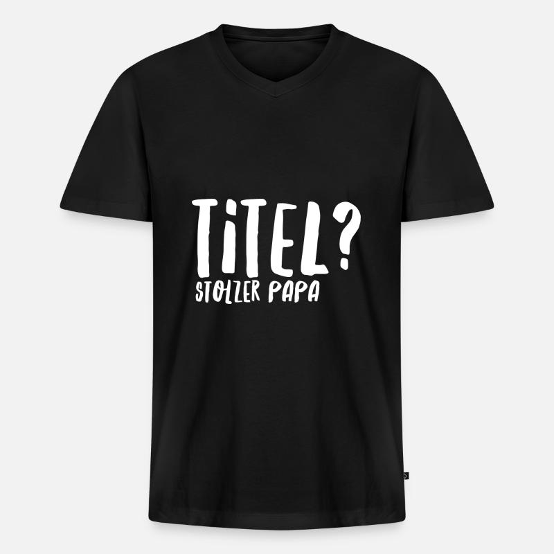 Stolzer Papa - Männer Premium Bio T-Shirt mit V-Ausschnitt - Schwarz