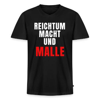 Reichtum Macht und Malle - Männer Premium Bio T-Shirt mit V-Ausschnitt - Schwarz - Vorne - Nico (187cm)