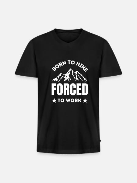 Born to hike forced to work Hiking lover - Men's Premium Organic T-shirt with V-neck - black