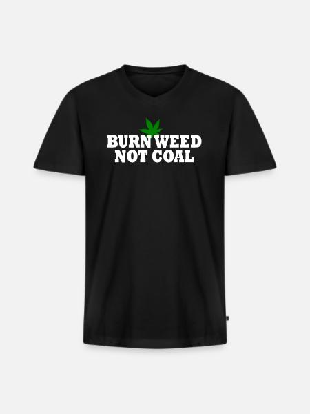 Burn weed not coal - Men's Premium Organic T-shirt with V-neck - black
