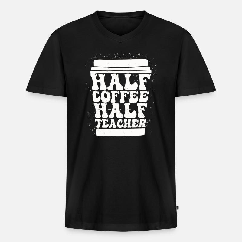 Moitié café moitié enseignant - T-shirt encolure en V Premium bio Homme - noir