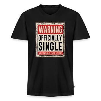 Warning Officially Single May Contain An Eager - Men's Premium Organic T-shirt with V-neck - black - Front - Nico (187cm)