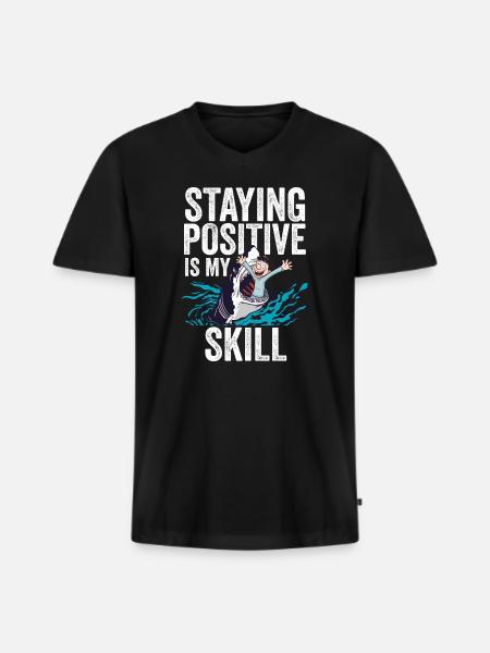 Staying Positive Is My Skill - Men's Premium Organic T-shirt with V-neck - black