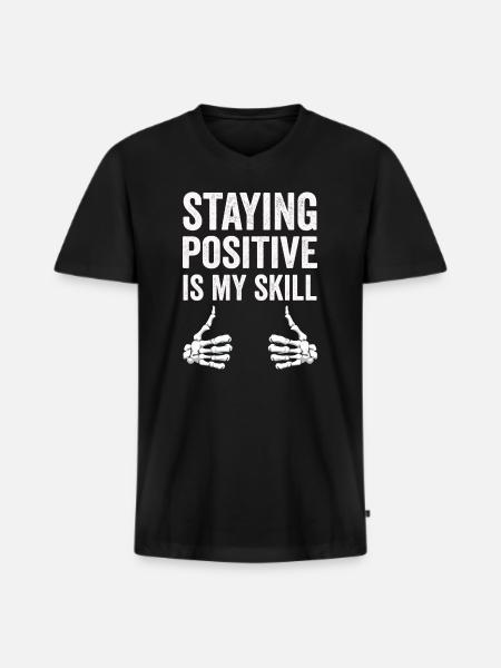 Staying Positive Is My Skill - Men's Premium Organic T-shirt with V-neck - black