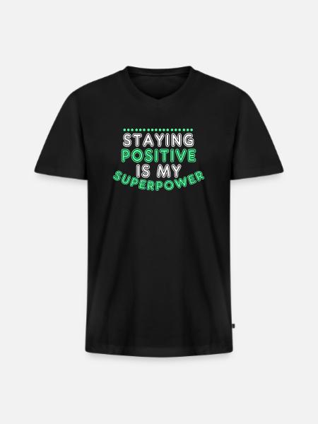 Rester positif est mon superpouvoir - T-shirt encolure en V Premium bio Homme - noir