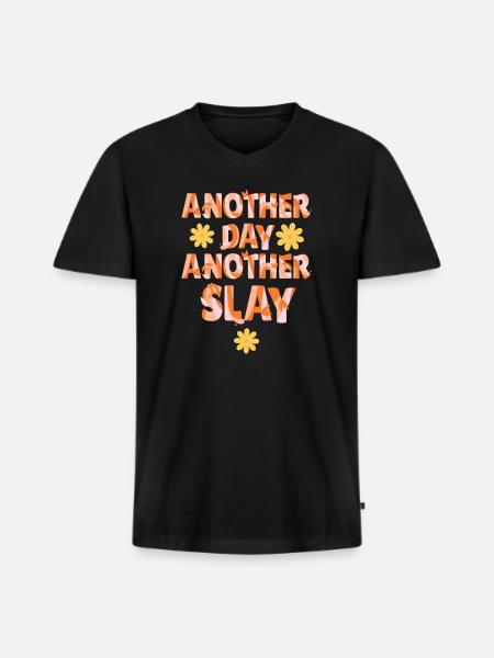 Another Day Another Slay Motivational - Men's Premium Organic T-shirt with V-neck - black
