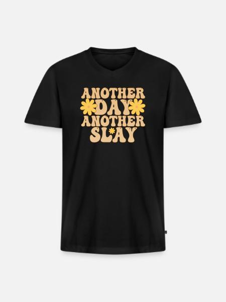 Another Day Another Slay Motivational - Men's Premium Organic T-shirt with V-neck - black