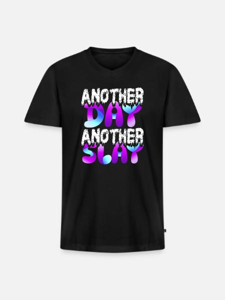 Another Day Another Slay Motivational - Men's Premium Organic T-shirt with V-neck - black