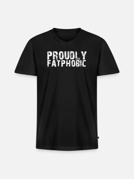 Proudly Fatphobic - Men's Premium Organic T-shirt with V-neck - black