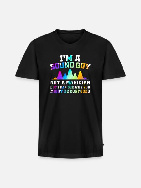 Sound Guy Not A Magician - Men's Premium Organic T-shirt with V-neck - black