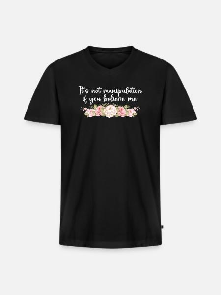 Not Manipulation If You Believe - Men's Premium Organic T-shirt with V-neck - black