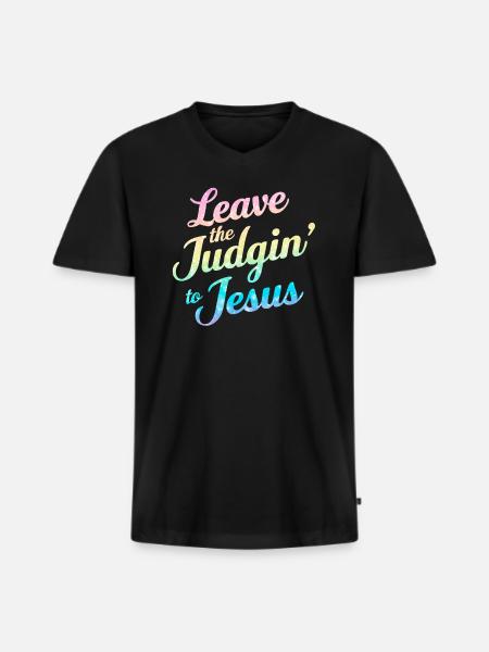 Leave The Judgin' To Jesus - Men's Premium Organic T-shirt with V-neck - black