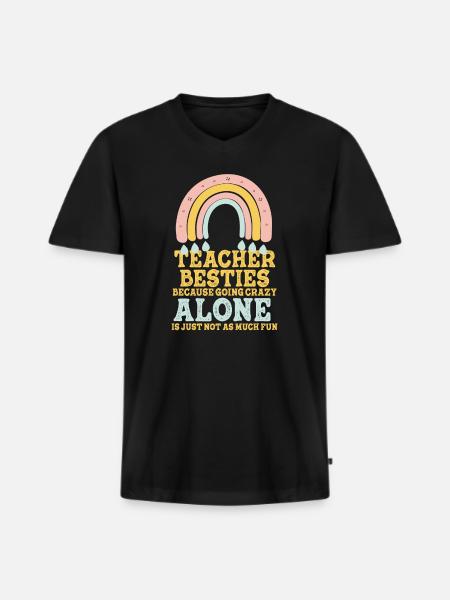 Teacher Besties Because Going Crazy - Men's Premium Organic T-shirt with V-neck - black