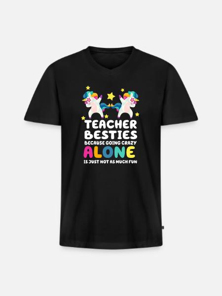 Teacher Besties Because Going Crazy - Men's Premium Organic T-shirt with V-neck - black