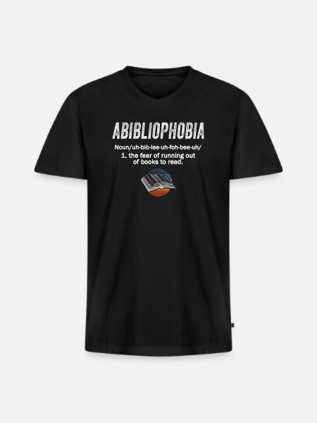 Abibliophobia Bookworm Reading Books - Men's Premium Organic T-shirt with V-neck - black